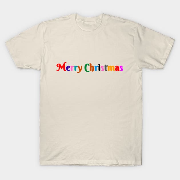 Merry Christmas T-Shirt by Artistic Design